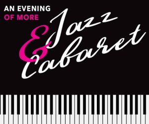 Evening of More Jazz & Cabaret